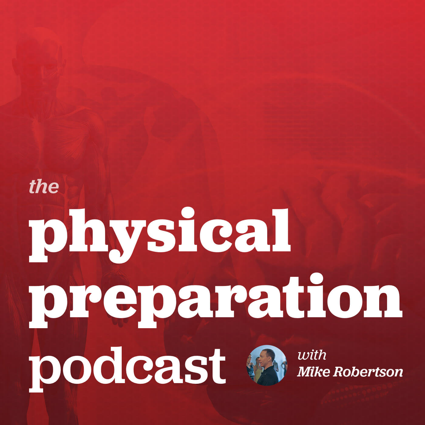 The Physical Preparation Podcast